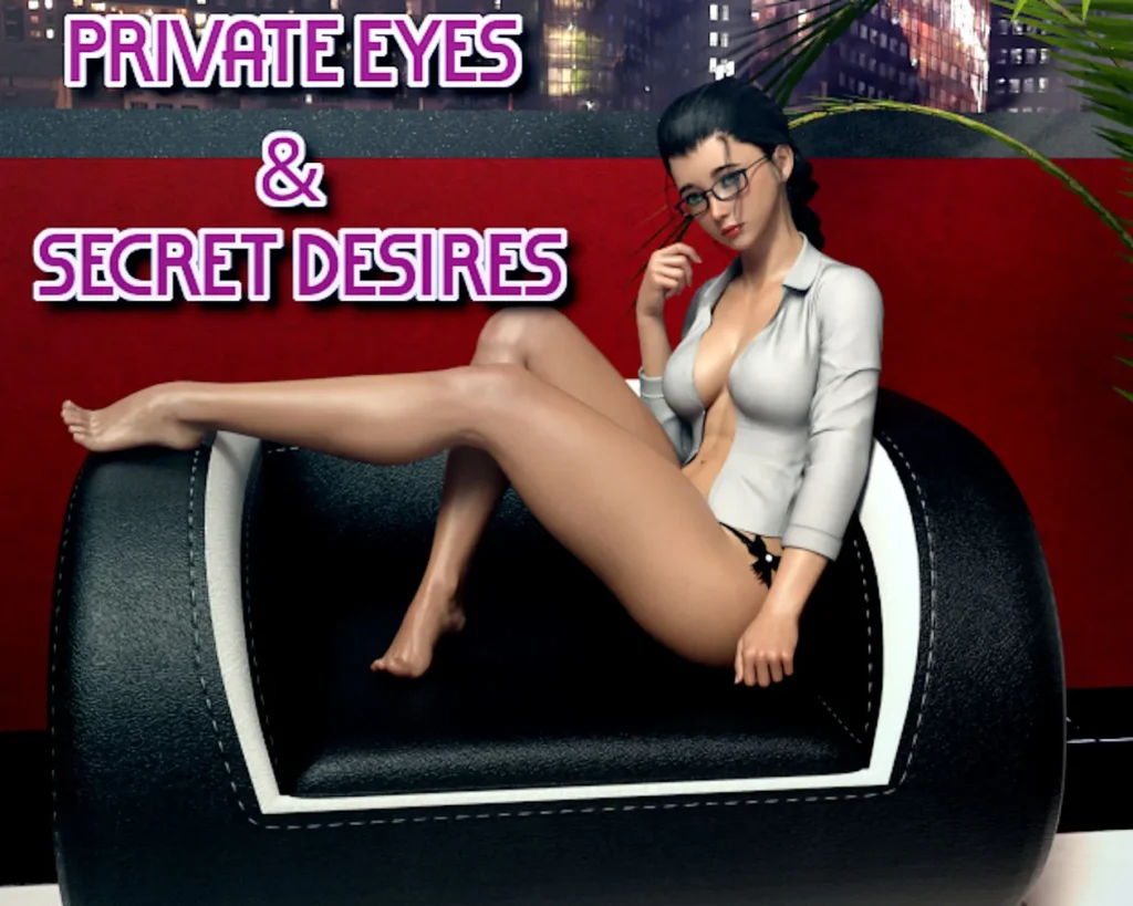 Private Eyes & Secret Desires [v0.11] [DS23Games]