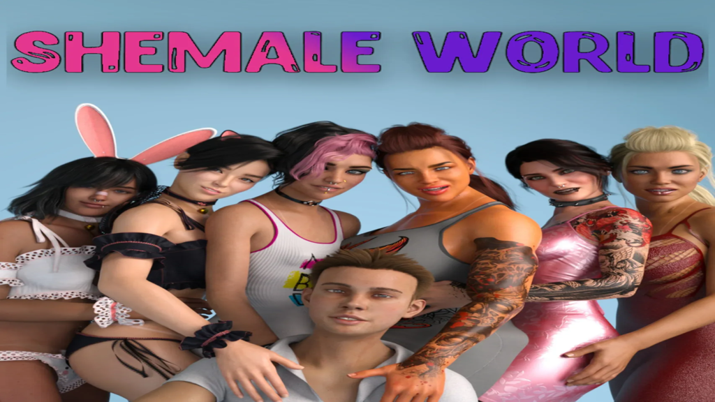 Shemale World [Update 1] [PandaLover]